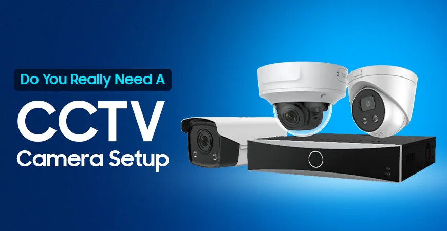 Four Types of CCTV Cameras