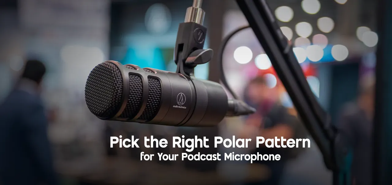 How to Choose the Best Microphone for Podcasting