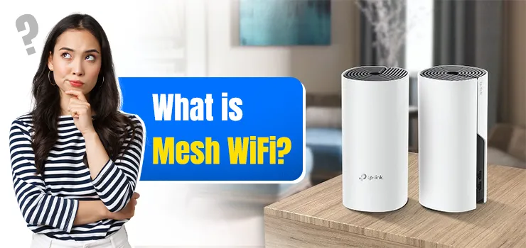 What is Mesh WiFi System?