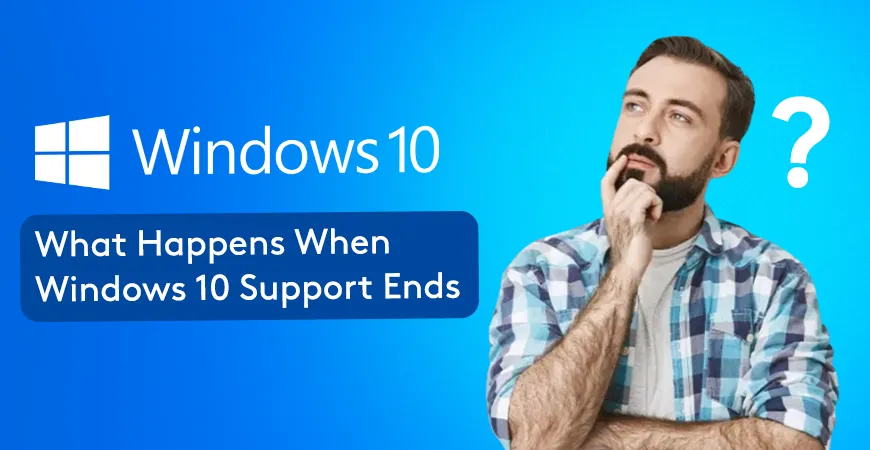 Windows 10 Ends Here